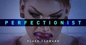 FLASH FORWARD "Perfectionist" feat. Nico (TO THE RATS AND WOLVES) - official music video