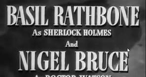 1943 04 Of 14 B 068 Sherlock Holmes The Secret Weapon, Basil Rathbone, Nigel Bruce
