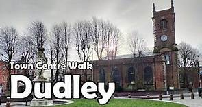 Dudley, West Midlands【4K】| Town Centre Walk 2021