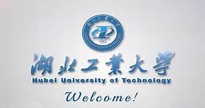 Study in Hubei, China—Hubei University of Technology Introductory Video
