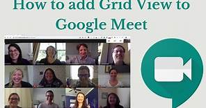 How to add Grid View to Google Meet with the Grid View Extension