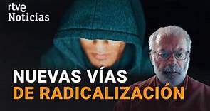ANIVERSARIO 17-A: La DETECCIÓN de YIHADISTAS es hoy "MÁS DIFÍCIL" por las REDES SOCIALES | RTVE