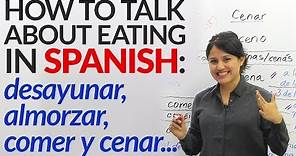 Learn how to talk about eating in Spanish