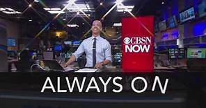 CBSN | CBS News: Always On