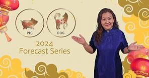 2024 Dog & Pig Chinese Horoscope Forecast