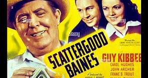 Scattergood Baines (1941) Full Movie | Guy Kibbee, Carol Hughes, John Archer