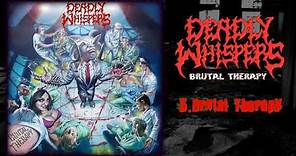 DEADLY WHISPERS "Brutal Therapy" 【Official album trailer】 2019