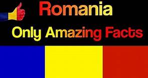 Top 10 AMAZING facts about ROMANIA | 10 + Surprising facts about Romania