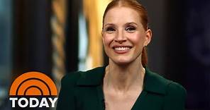 Jessica Chastain on how she’s grateful for her mom and grandma