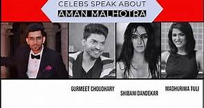 Celebs speak about Aman Malhotra | Celebrity Anchors in Mumbai