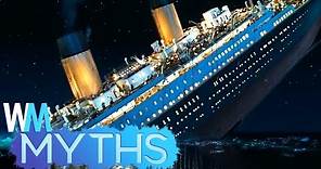 Top 5 Myths About The Titanic