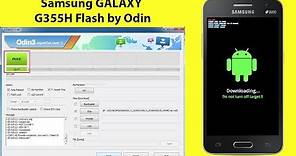 Samsung Galaxy SM G355H Core 2 Flash by Odin