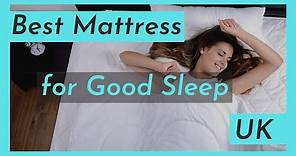 Best Mattress UK (Best Mattress for Good Sleep UK)