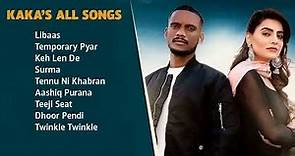 Kaka All songs Original Full Songs 2023 - Audio Jukebox 2023 - Libaas Temporary Pyar