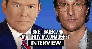 Watch Matthew McConaughey's interview with Bret Baier now on Fox Nation
