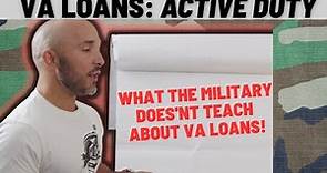 VA Loans for Active Duty Military - (What you need to know)