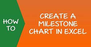 How to Create a Milestone (Timeline) Chart in Excel