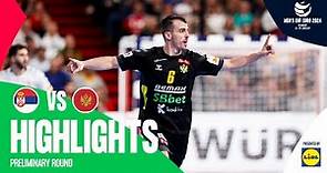 This is just TOO MUCH | Serbia vs. Montenegro | Highlights | Men's EHF EURO 2024