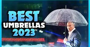 Top 5 Best Umbrellas You can Buy Right Now [2023]