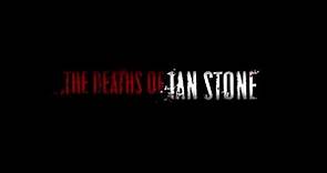 The Deaths of Ian Stone (2007) Trailer