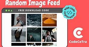 How to make a Random Image Feed using JavaScript and Unsplash API | #codecetra #webdevelopment
