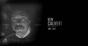 Remembering Ken Calvert