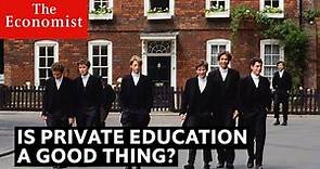 Is private education good for society?