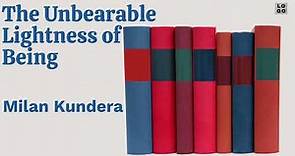 Fast Book Summary: [The Unbearable Lightness of Being] - Milan Kundera in 5 Minutes