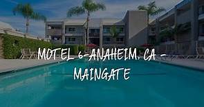 Motel 6-Anaheim, CA - Maingate Review - Anaheim , United States of America