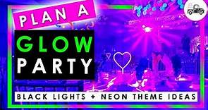 WHAT YOU NEED TO PLAN AN EPIC GLOW IN THE DARK PARTY - DIY BLACK LIGHT IDEAS