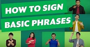 The Sign Language Dictionary: Common Phrases