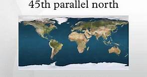45th parallel north