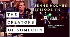 Jenne Holmes Somerswotth Then and Now The Creators of Some City 119