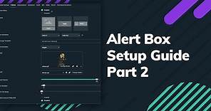 Beginners Guide to Stream Alerts with Streamlabs | Part 2
