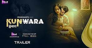 Kunwara (कुंवारा) Trailer | Vandana Seth | PrimeShots