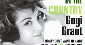 Gogi Grant - City Girl In The Country