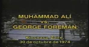 George Foreman vs Muhammad Ali (en español)