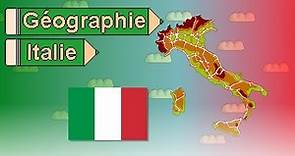 La Géographie de l'Italie