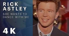 Rick Astley - She Wants To Dance With Me (Official Video) [Remastered in 4K]