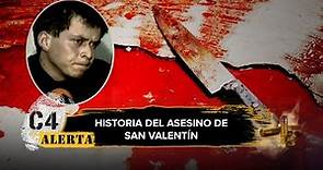Expediente C4: Alejandro Cota Quiroz, mejor conocido como "El Asesino de San Valentín"