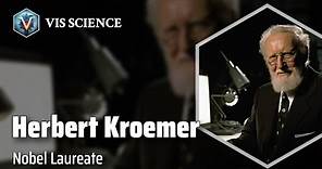 Herbert Kroemer: Revolutionizing Electronics | Scientist Biography