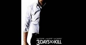 3 DAYS TO KILL - Soundtrack (2014)