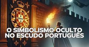 O significado OCULTO do Escudo de PORTUGAL