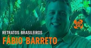 Fábio Barreto | Retratos Brasileiros