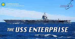 The USS Enterprise (The Aircraft Carrier, not the Starship)