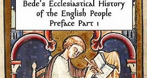Bede's Ecclesiastical History of the English People, Preface Part 1
