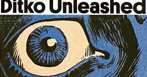 Ditko Unleashed - 70 Years of Steve Ditko's Visionary Comic Art