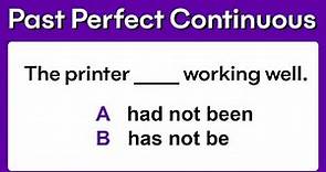 Past Perfect Continuous | Grammar quiz