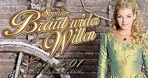 Sophie - Braut wider Willen (Reluctant Bride) - Episode 01: Out of Nowhere | With English Subtitles