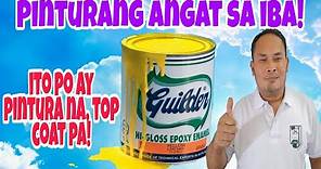 PAANO MAGPINTURA GAMIT ANG GUILDER HI GLOSS EPOXY ENAMEL